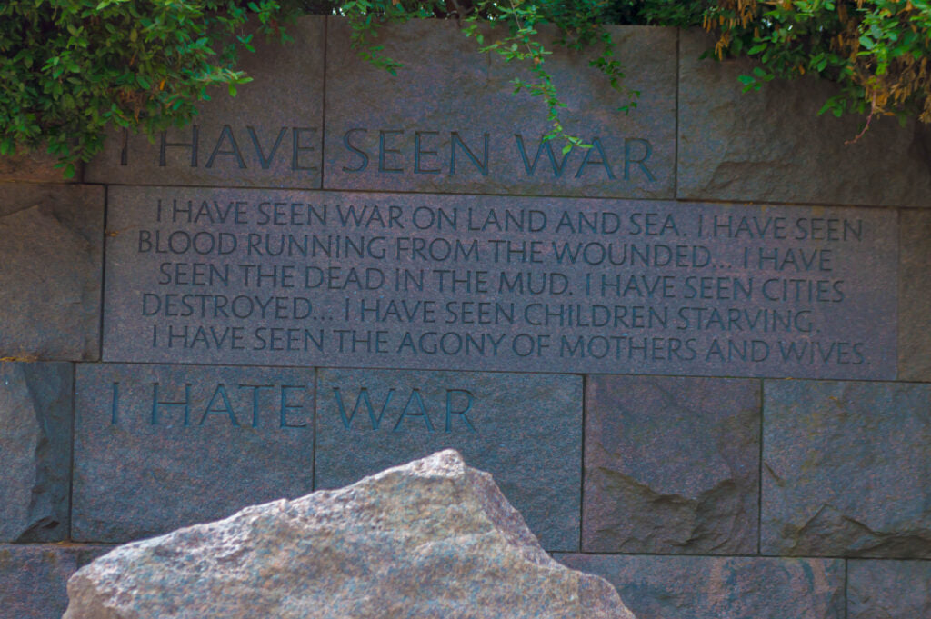 FDR Memorial I Hate War
